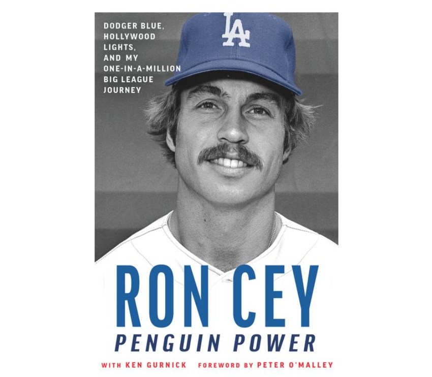 Ron Cey: Portrait of a Penguin – LA Dodger Talk
